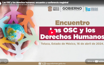 Las OSC y los derechos humanos: encuentro y conferencia magistral