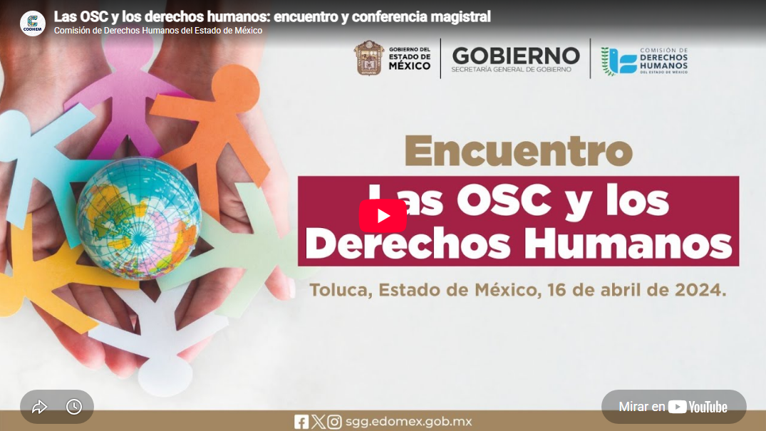 Las OSC y los derechos humanos: encuentro y conferencia magistral