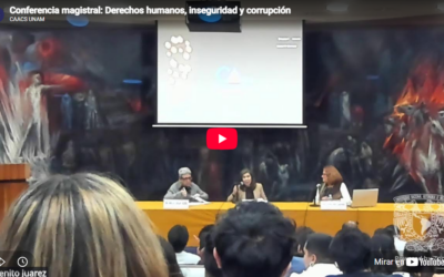 Conferencia magistral: Derechos humanos, inseguridad y corrupción